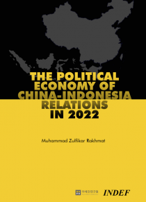 THE POLITICAL ECONOMY OF CHINA-INDONESIA RELATIONS IN 2022